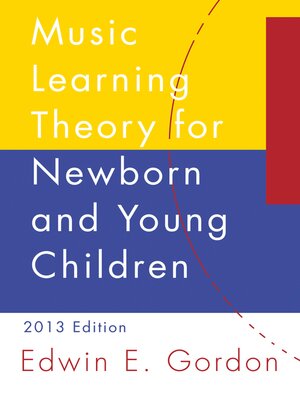 cover image of Music Learning Theory for Newborn and Young Children